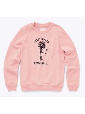 NWT "Positivity is Powerful" French Cotton Terry sweatshirt